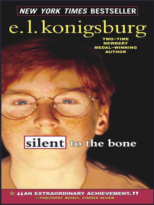Title details for Silent to the Bone by E.L. Konigsburg - Wait list